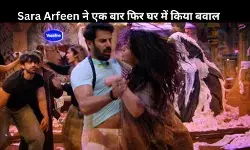 Bigg Boss 18: Sara Arfeen ने फिर किया बवाल, Karan Veer शो से बाहर जानें को तैयार