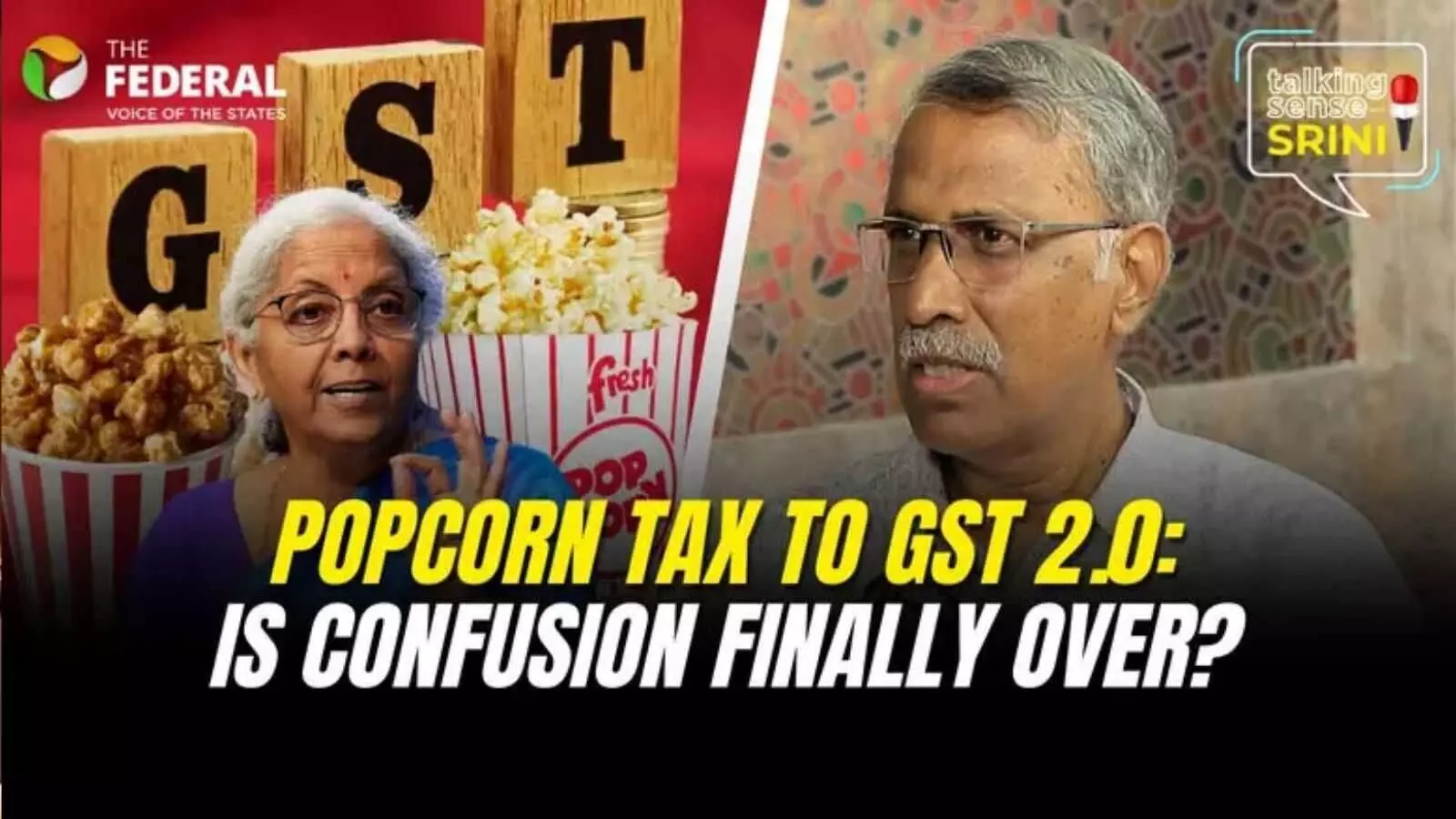 GST 2.0: दो टैक्स स्लैब – क्या अब खत्म होगा टैक्स का जाल? Talking Sense with Srini GST 2.0: दो टैक्स स्लैब – क्या अब खत्म होगा टैक्स का जाल? Talking Sense with Srini
