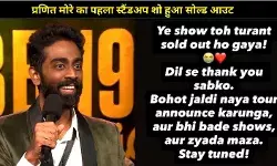 ‘बिग बॉस 19’ के बाद बदली प्रणित मोरे की लाइफ, मिनटों में सोल्ड आउट स्टैंडअप शो