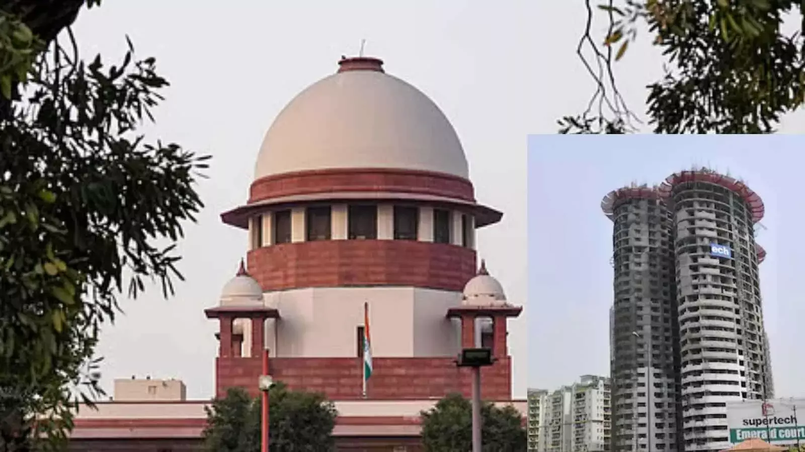 Supertech को SC से बड़ा झटका: अब NBCC पूरी करेगा 16 अटकी परियोजनाएं