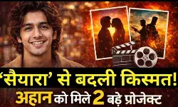 ‘सैयारा’ के बाद अहान पांडे की डिमांड हाई, दो नई फिल्मों का मिला ऑफर